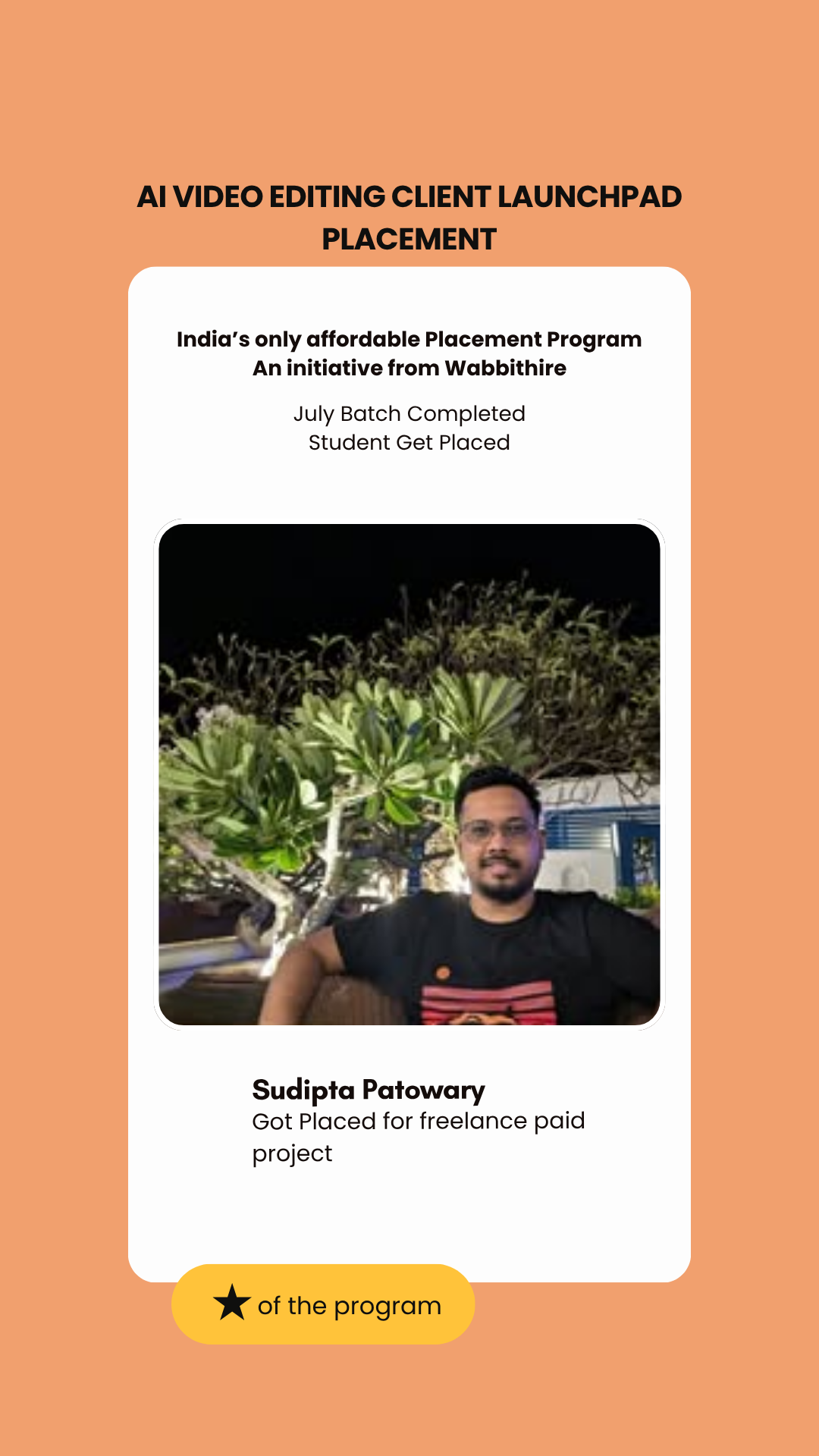 Sudipta Patowary — placed through Wabbithire Client Launchpad
