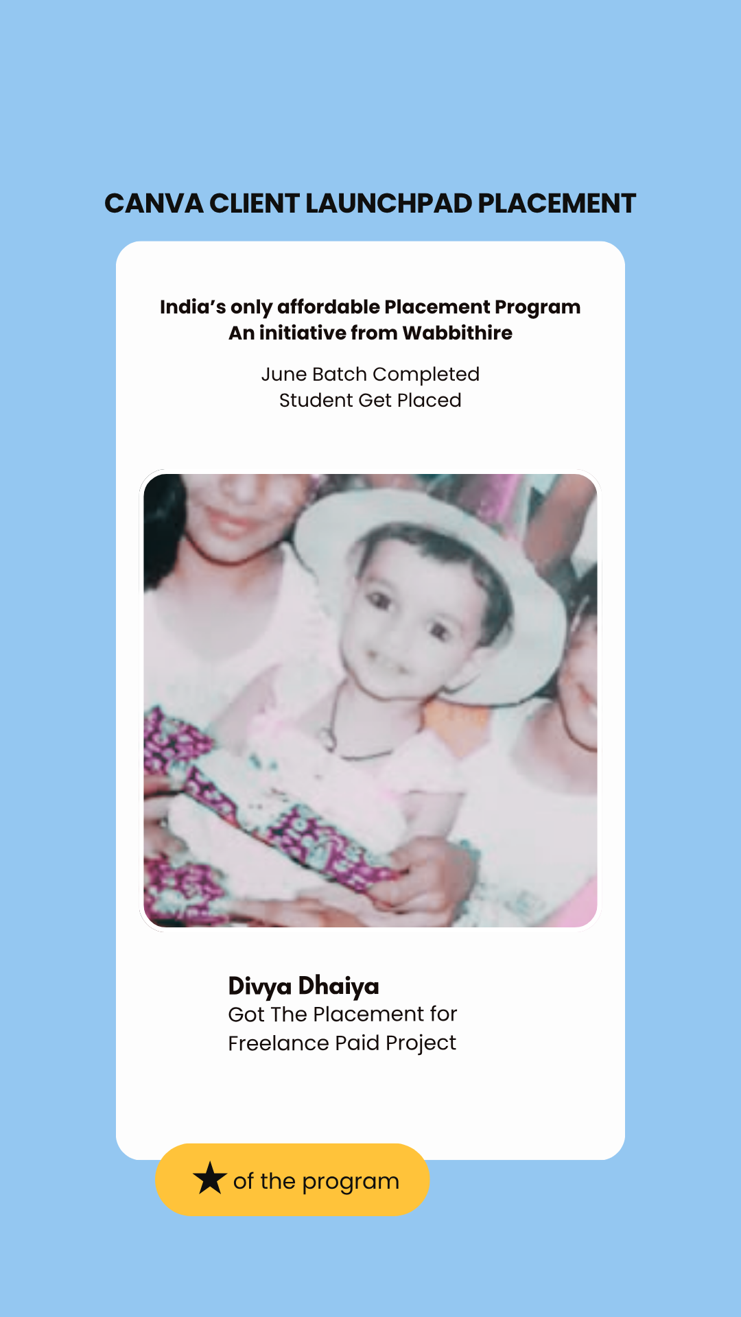Divya Dhaiya — placed through Wabbithire Client Launchpad